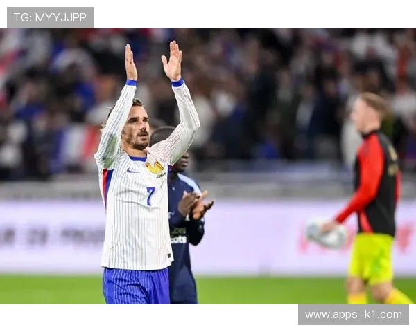 德尚战术适配性持续提升，法国队体系运转更趋稳健